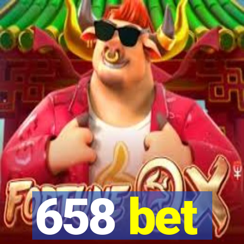 658 bet